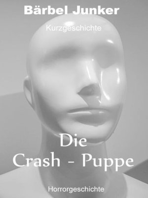 cover image of Die Crash-Puppe